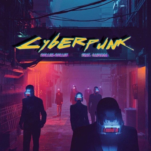 Cyberpunk (feat. Sarvasa)
