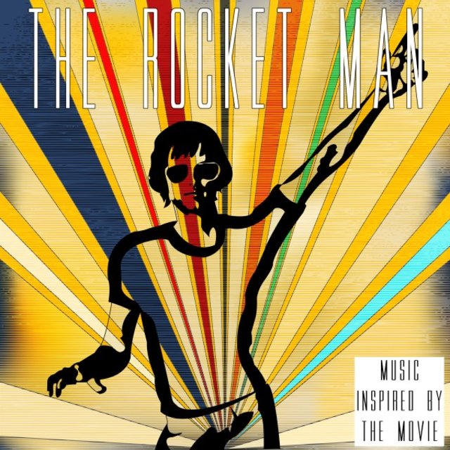 The Rocket Man (Music Inspired by the Movie)