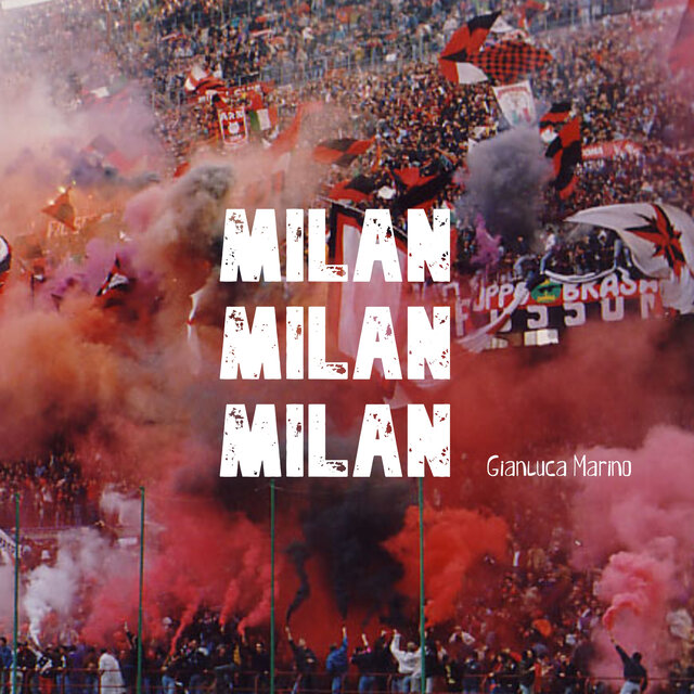 Milan Milan Milan