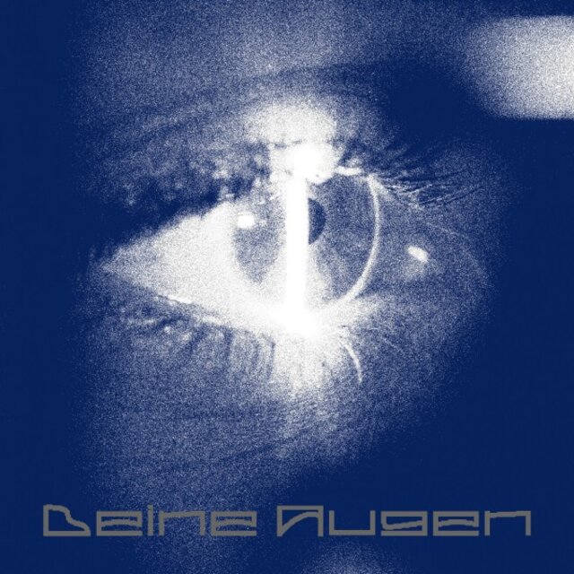 Deine Augen