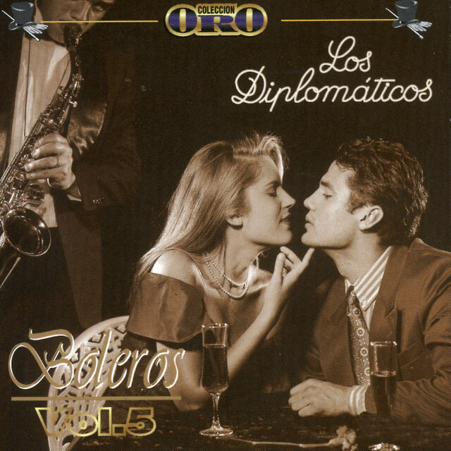 Colección Oro los Diplomáticos: Boleros, Vol. 5