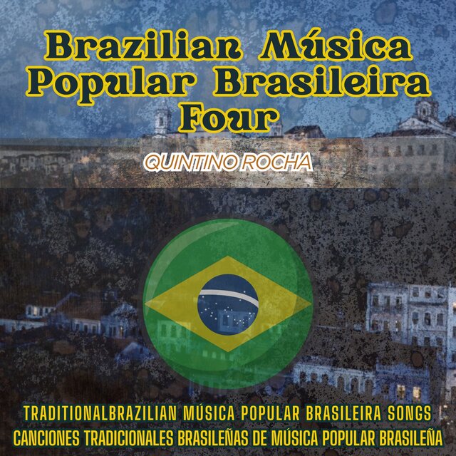 Brazilian Música Popular Brasileira Four