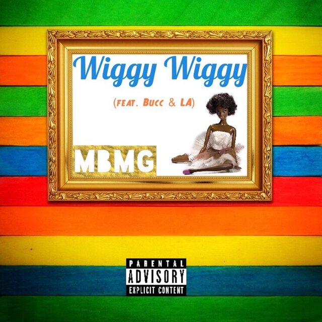 Wiggy Wiggy (feat. Bucc & La)