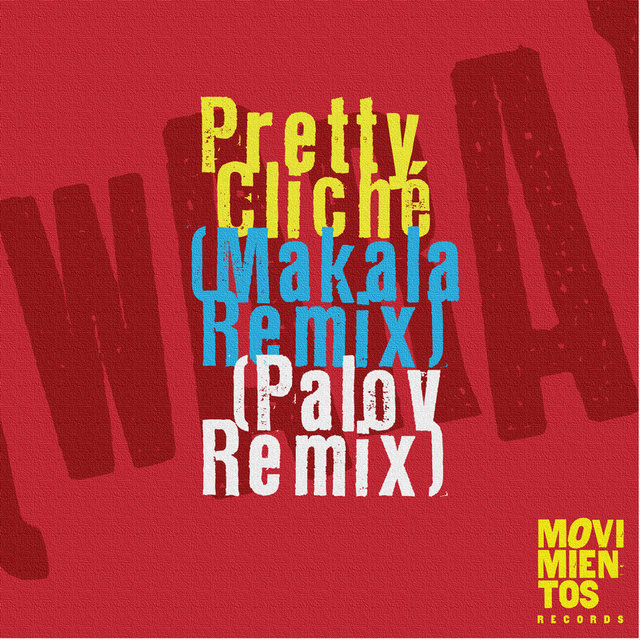 Pretty Cliché remixes
