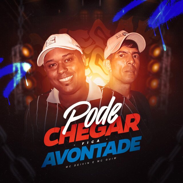 PODE CHEGAR FICA A VONTADE