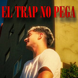 EL TRAP NO PEGA