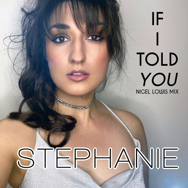 If I Told You (Nigel Lowis Mix)