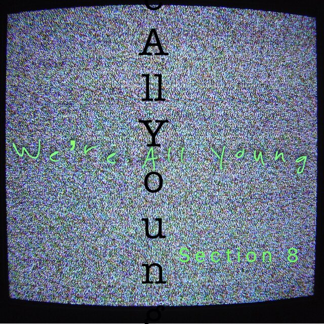 We're All Young