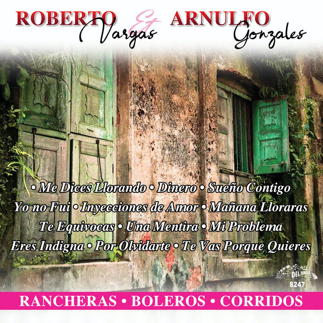 Rancheras, Boleros, Corridos