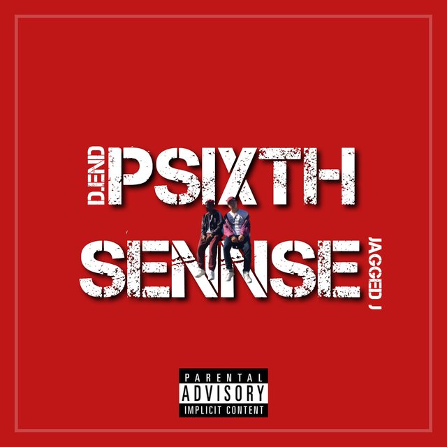 PSIXTH SENNSE (feat. Jagged J)