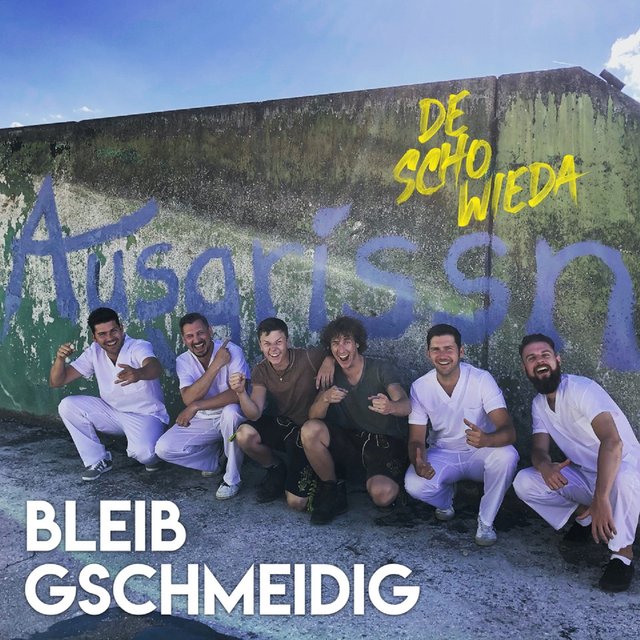 Bleib gschmeidig (Ausgrissn)