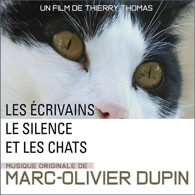 Les écrivains, le silence et les chats (Musique originale du film)