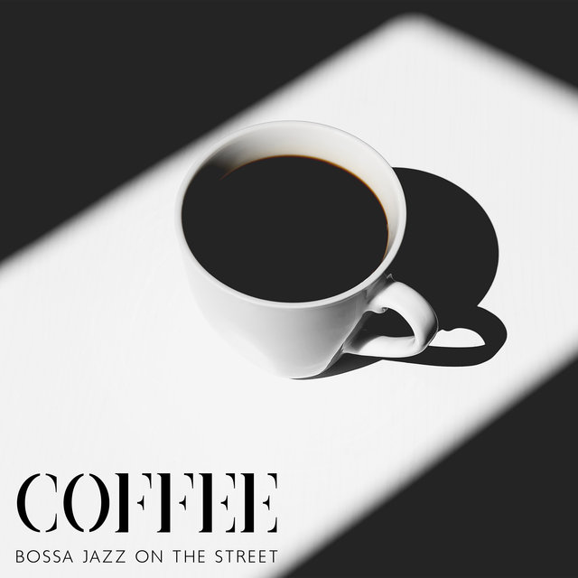 Coffee Bossa Jazz on the Street