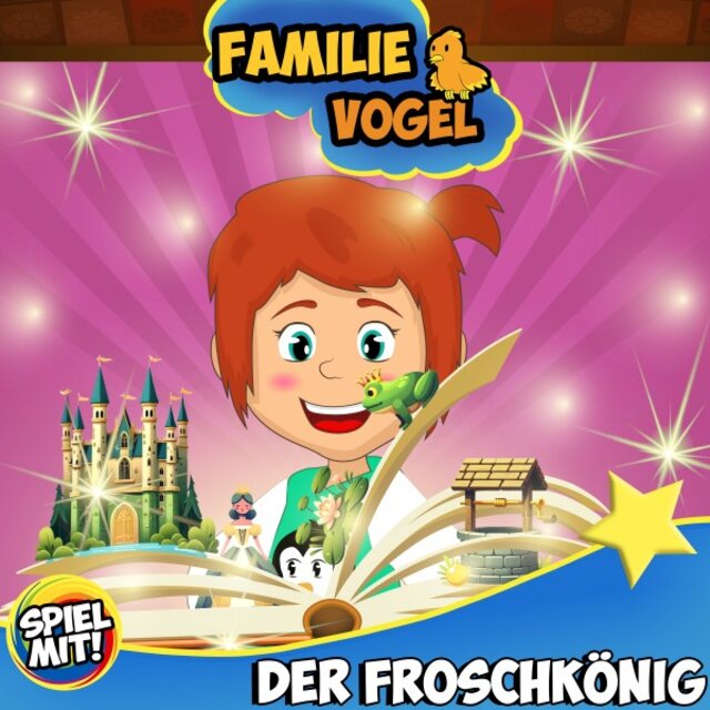 Der Froschkönig (Familie Vogel)