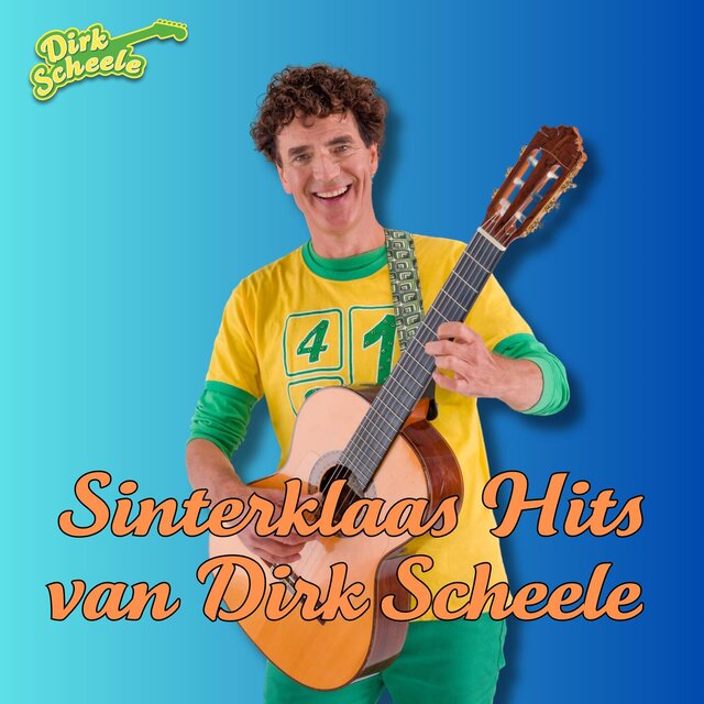 Sinterklaas Hits van Dirk Scheele 2024
