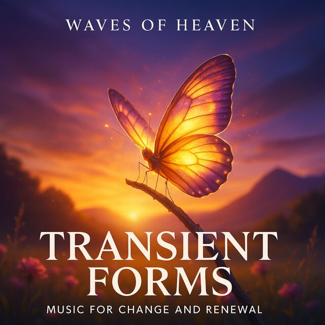 Transient Forms. Music for Change and Renewal