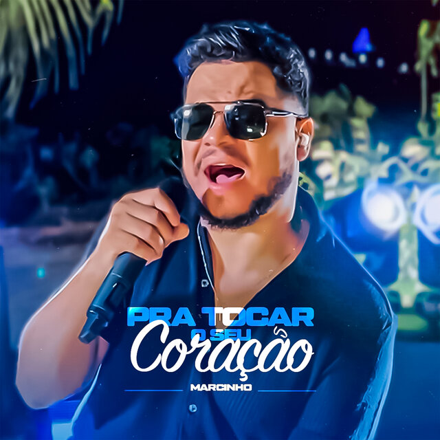 Pra Tocar o Seu Coração