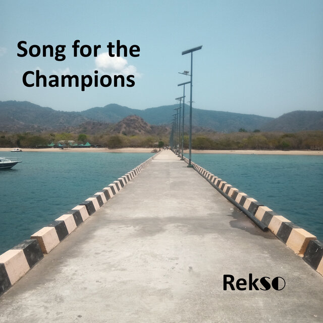 Song for the Champions (Re-upload)