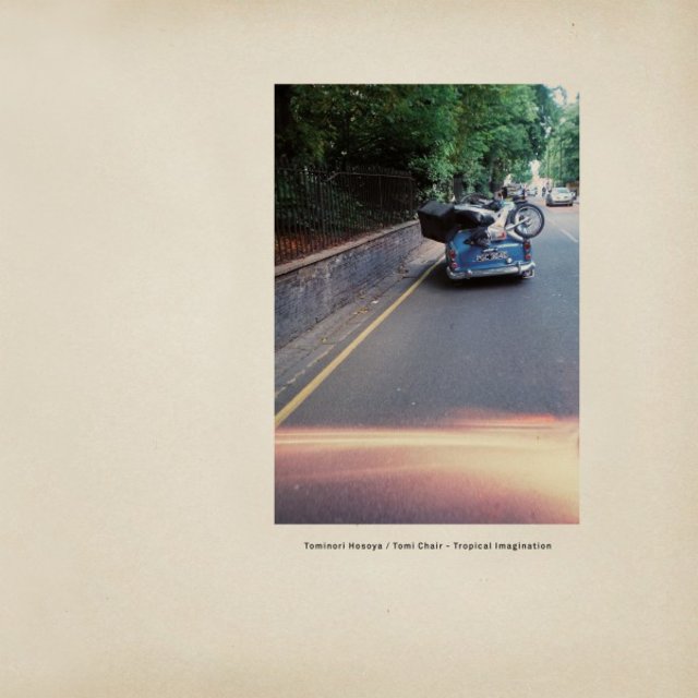 Cover art for album Tropical Imagination by Tomi Chair, Tominori Hosoya