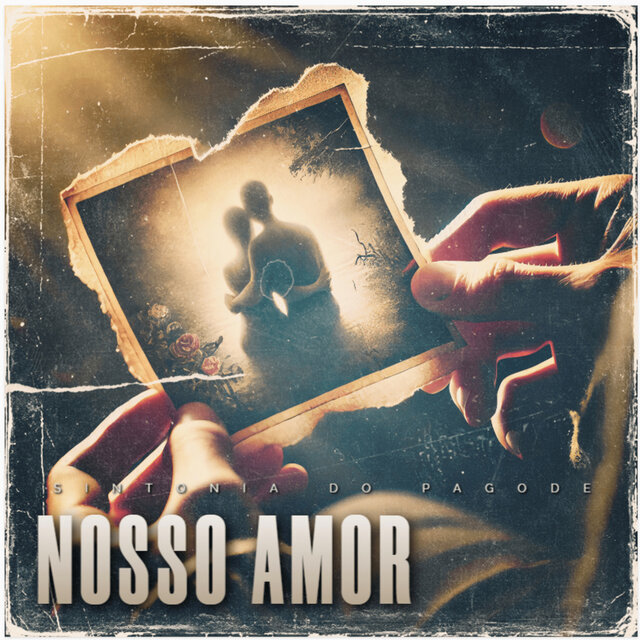 Nosso Amor - Sintonia do Pagode