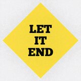 Let it End