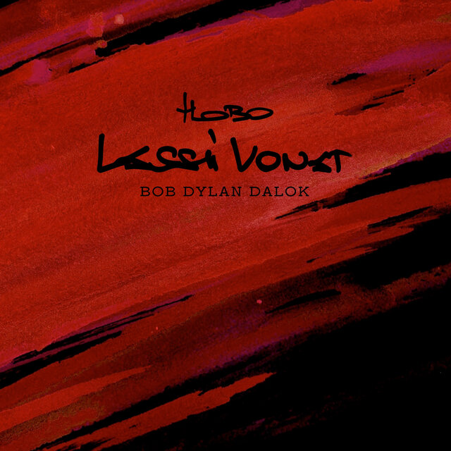 Lassú Vonat (Bob Dylan Dalok)