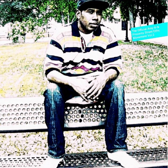 The Official Aray-B-N Presents Street Ethic Movement, Vol.2