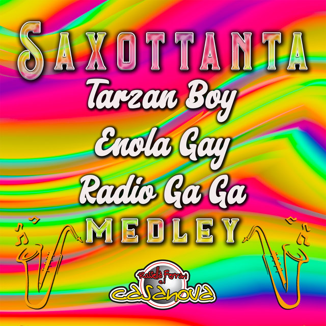 Saxottanta / Tarzan Boy / Enola Gay / Radio Ga Ga (Medley)