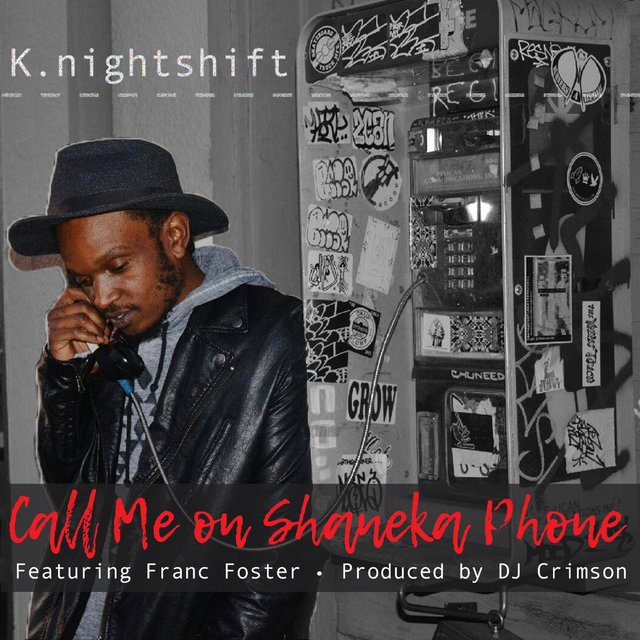 Call Me on Shaneka Phone (feat. Franc Foster)