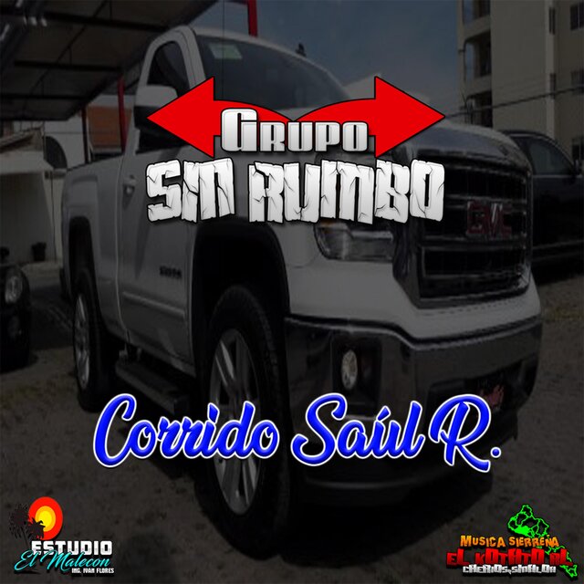 Corrido Saúl R.