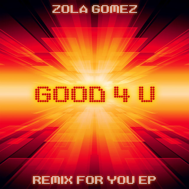 Good 4 U (Remix for You EP)