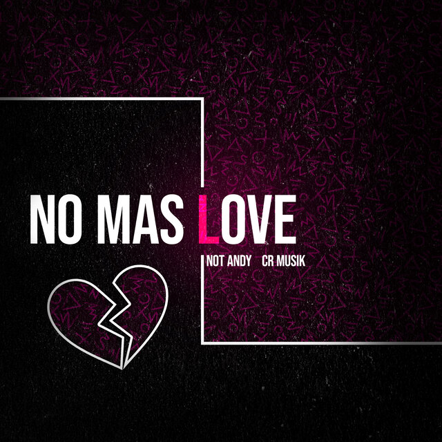 No Mas Love