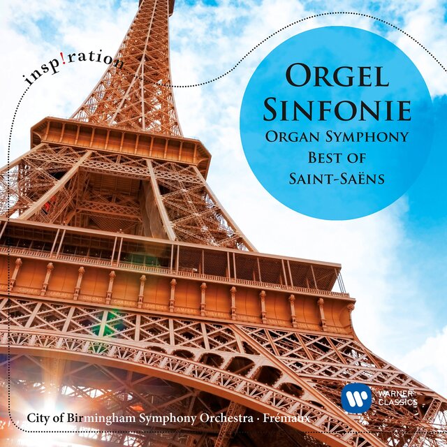 Saint-Saëns: Le carnaval des animaux & Symphony No. 3 