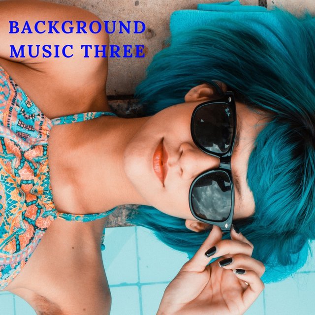 Background music three
