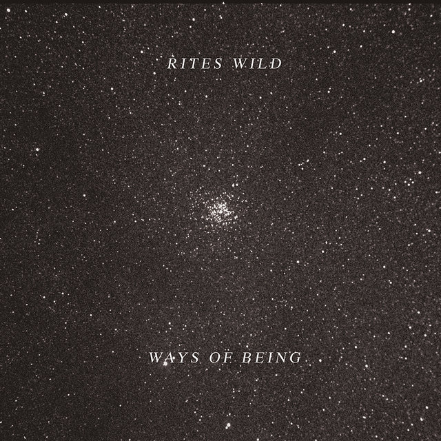 Cover art for album Ways of Being by Rites Wild