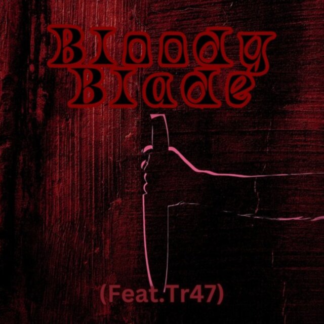 Bloody blade