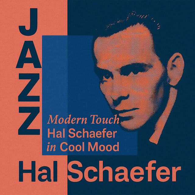 Modern Touch - Hal Schaefer in Cool Mood