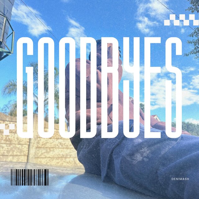 Goodbyes