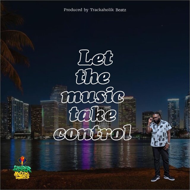 Let the Music Take Control