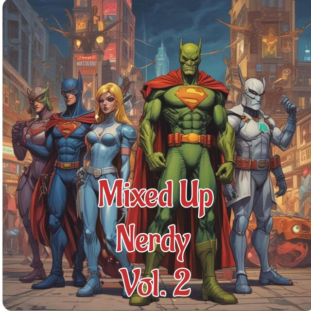 Mixed Up Nerdy, Vol. 2