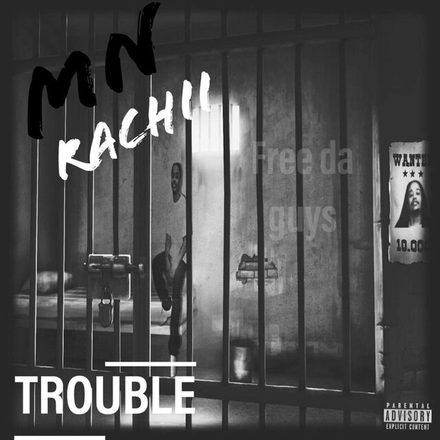 Trouble