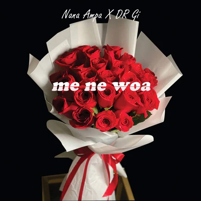 me ne woa (feat. DR Gi)