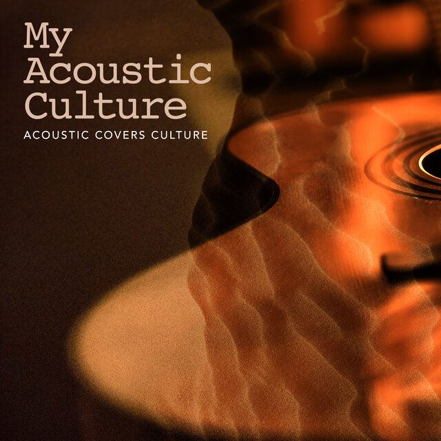 My Acoustic Culture
