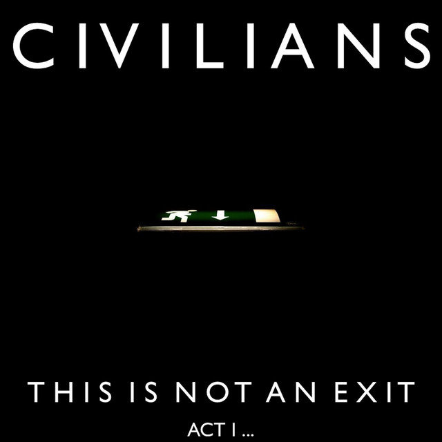 This Is Not an Exit (Act 1)