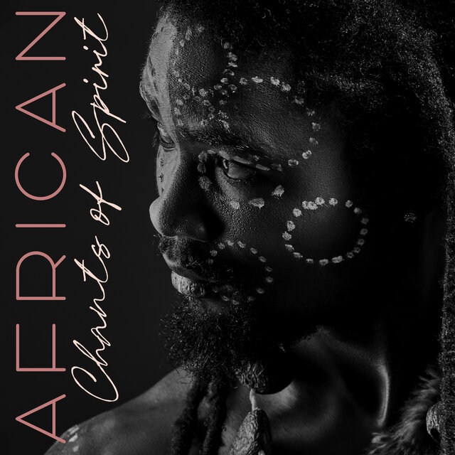 African Chants of Spirit: Spiritual Awakening Moments