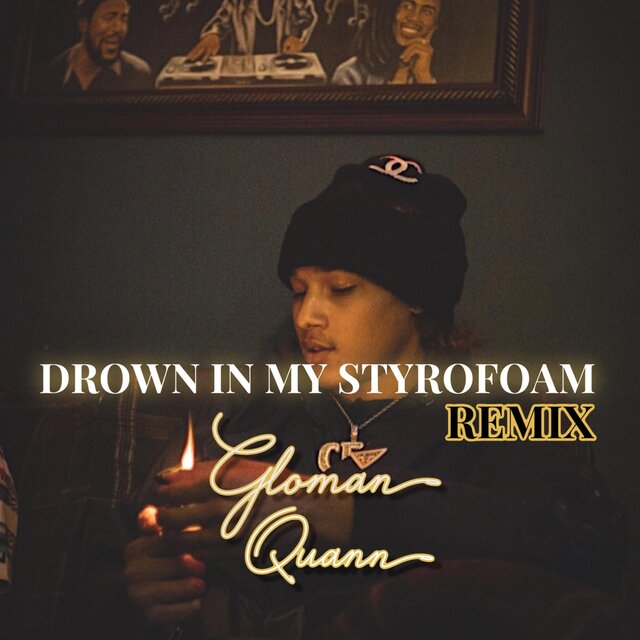 Drown In My Styrofoam