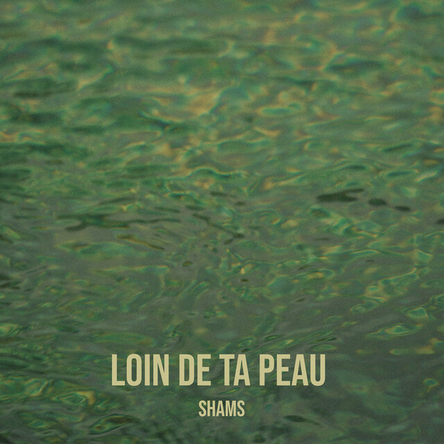 Loin de ta peau 
