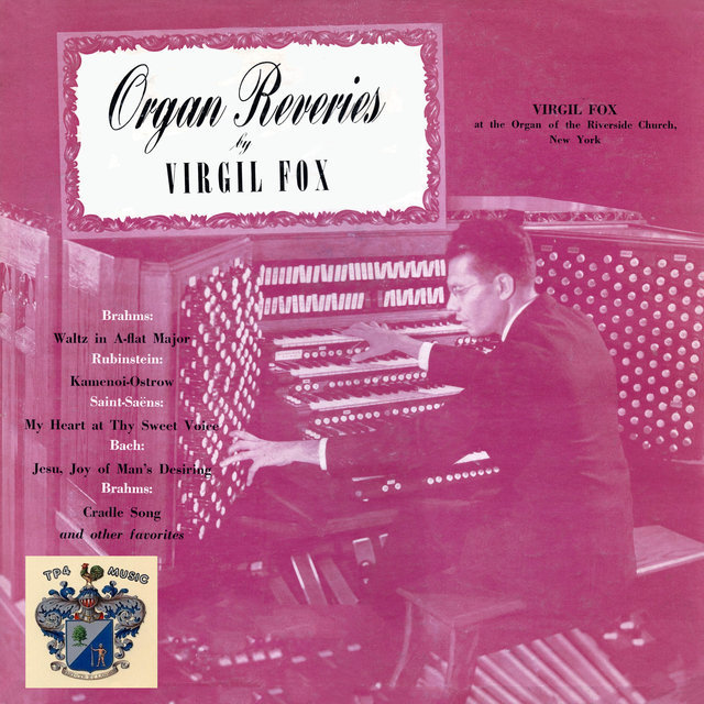 Organ Reveries