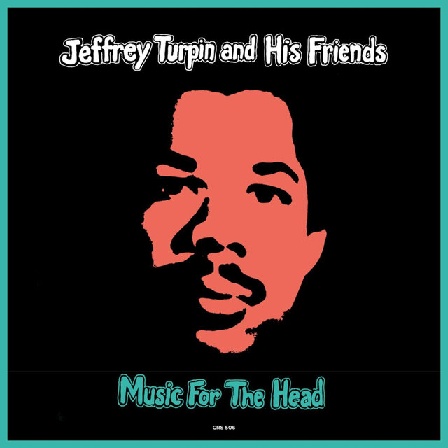 Cover art for album Music for the Head by Jeffrey Turpin and His Friends