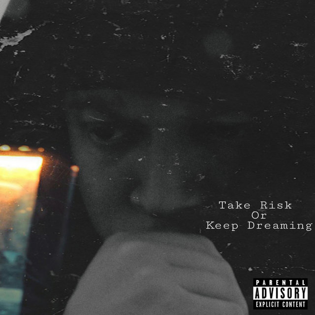 Take Risk or Keep Dreaming
